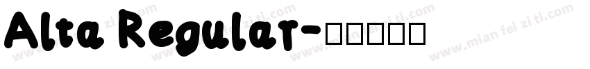 Alta Regular字体转换